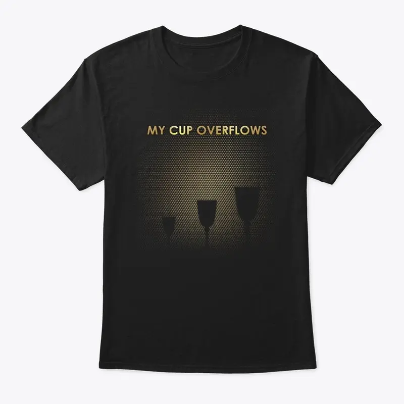 My Cup Overflows